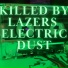 Killed by Lazers