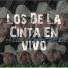 Los De La Cinta