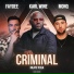Karl Wine, Faydee, Monq feat. Kilate Tesla