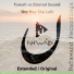 Tomah, Eternal Sound