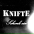 KNIFTE