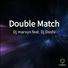 Dj marvyn feat. Dj Doshi