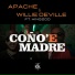 Apache, Willie DeVille, santa suerte feat. KingZoo
