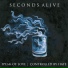 Seconds Alive