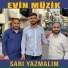 Evin Müzik feat. Musa Evin