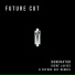 Future Cut feat. René Lavice