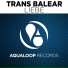 Trans Balear & Timbaland