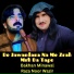 Bakhan Minawal feat. Raza Noor Wazir
