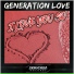 GENERATION LOVE