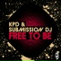 Submission DJ, KPD