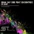 Sean Jay Dee feat. Excentric