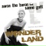 Aaron the Baron feat. Sanne Gutt feat. Sanne Gutt