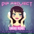 DIP Project - Я спою тебе хит (Snork Remix)