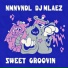 nmnvndl, DJ MLAEZ