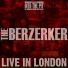 The Bezerker