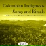 Cuna, Arhuaco, Motilon and Tukano Communities