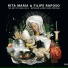 Rita Maria, Filipe Raposo