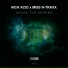 Nick Acid, Miss N-Traxx