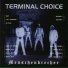 [ ebm electro-goth rock ] Terminal Choice