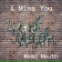 Weed Mouth