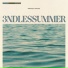 3NDLESSUMMER