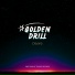 Golden Drill