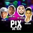 Brisa081, Mc K9, Mc Bocão, Rand ney, Brisa no beat