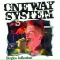 One Way System
