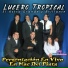 Lucero Tropical