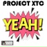 Project XTC