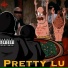 Pretty Lu
