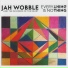 Jah Wobble & The Invaders Of The Heart