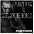 Vendex, Kill Your Idols