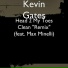 Kevin Gates & Max Minelli