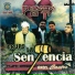 Grupo La Sentencia Hnos. Castro