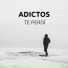 ADICTOS