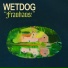 Wetdog