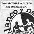 Two Brothers, Dj Crivi