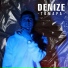 DENIZE