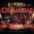 Art Popular, Os Bambas