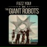 The Giant Robots