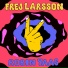 Frej Larsson, Robin Yaas
