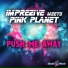 Imprezive meets Pink Planet