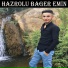 Hazrolu Bager Emin