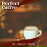Perfect Coffee