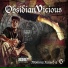 Obsidian Vicious