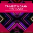 Tr-Meet, Daan