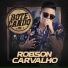 Robson Carvalho feat. Hugo & Guilherme