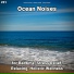 Ocean Currents, Nature Sounds, Ocean Sounds