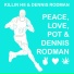 Killin H8, Dennis Rodman